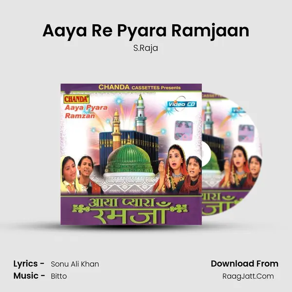 Aaya Re Pyara Ramjaan MP3 Song by S.Raja Cover