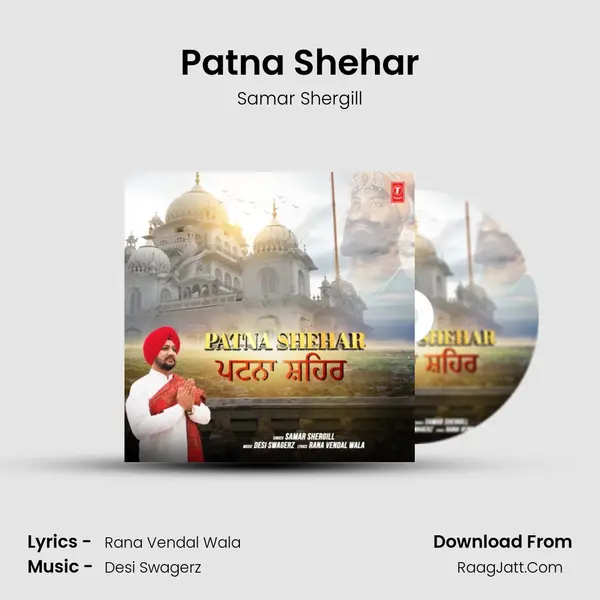 Patna Shehar MP3 Song by Samar Shergill Cover