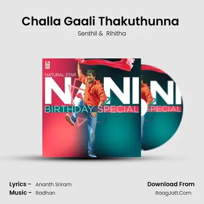 Challa Gaali Thakuthunna (From Yevade Subramanyam) mp3 song