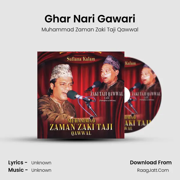 Ghar Nari Gawari MP3 Song by Muhammad Zaman Zaki Taji Qawwal Cover