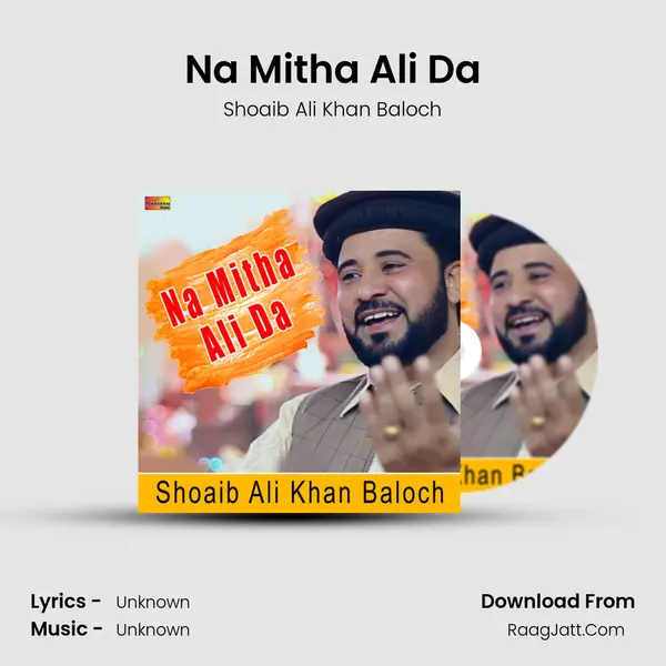 Na Mitha Ali Da mp3 song