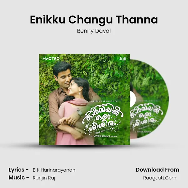Enikku Changu Thanna MP3 Song by Benny Dayal Cover