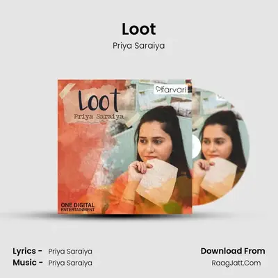 Loot - Priya Saraiya