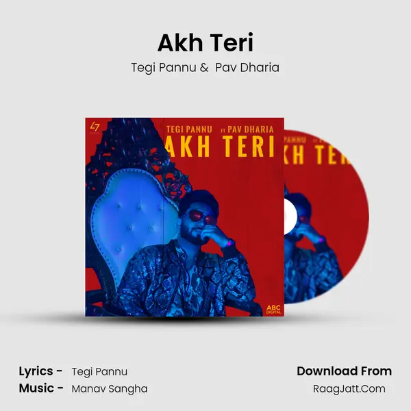 Akh Teri MP3 Song by Tegi Pannu Cover