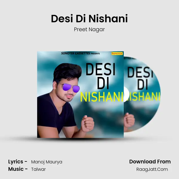 Desi Di Nishani MP3 Song by Preet Nagar Cover