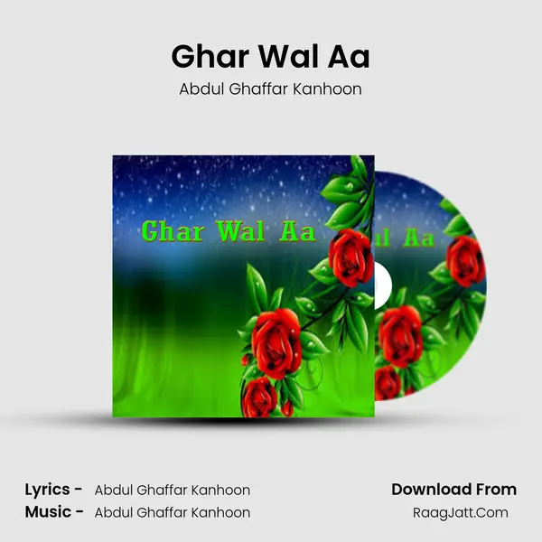 Ghar Wal Aa mp3 song