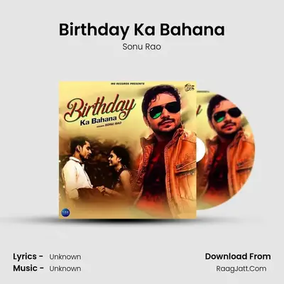 Birthday Ka Bahana MP3 Song by Sonu Rao Cover