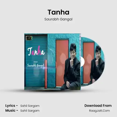 Tanha MP3 Song by Saurabh Gangal Cover