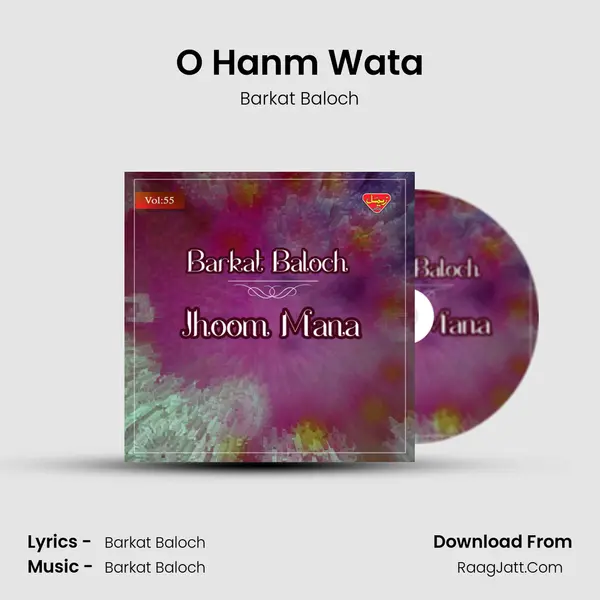 O Hanm Wata MP3 Song by Barkat Baloch Cover