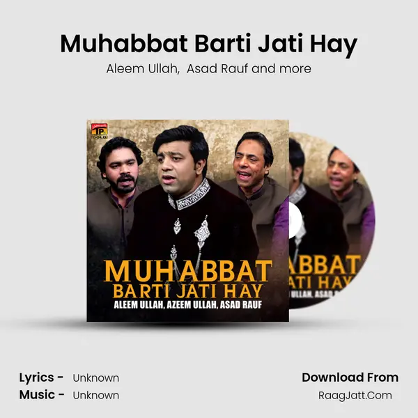 Muhabbat Barti Jati Hay MP3 Song by Aleem Ullah Cover