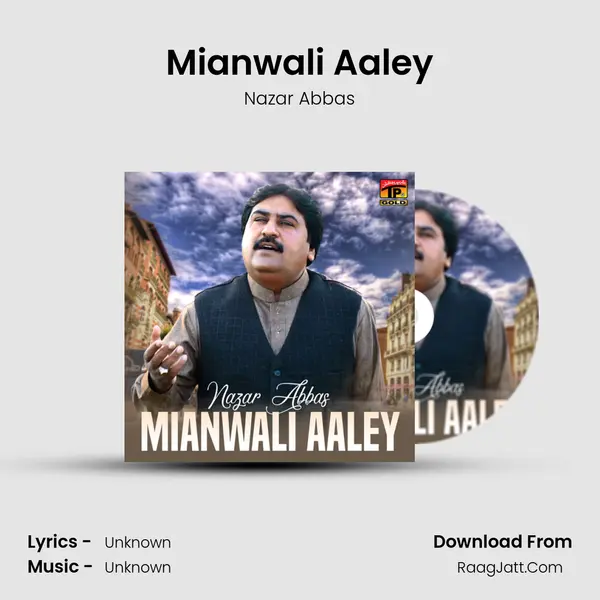 Mianwali Aaley - Single - Nazar Abbas