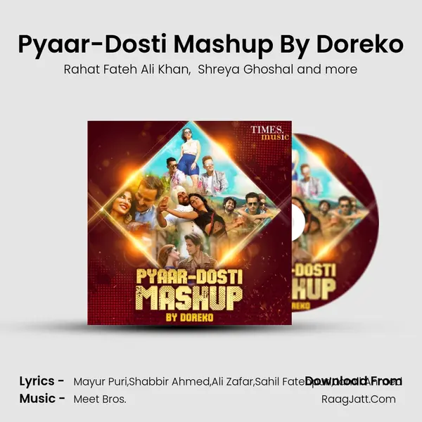 Pyaar-Dosti Mashup By Doreko mp3 song