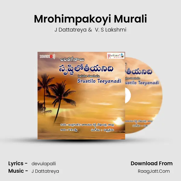 Mrohimpakoyi Murali MP3 Song by J Dattatreya Cover