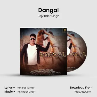 Dangal - Rajvinder Singh