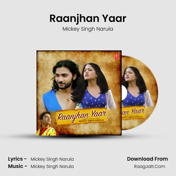 Raanjhan Yaar MP3 Song by Mickey Singh Narula Cover
