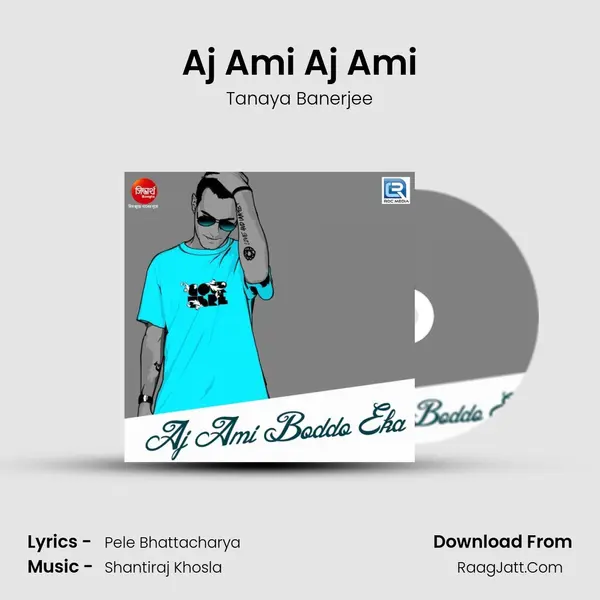 Aj Ami Boddo Eka - Tanaya Banerjee