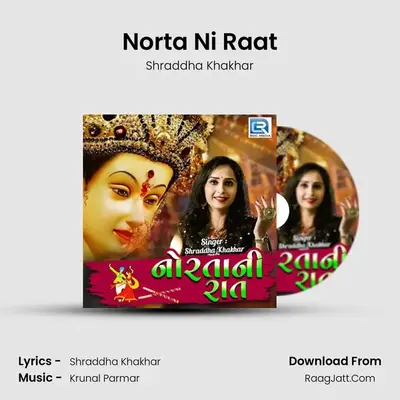 Norta Ni Raat - Shraddha Khakhar