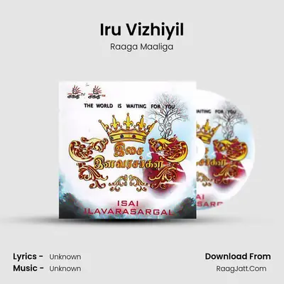 Iru Vizhiyil MP3 Song by Raaga Maaliga Cover