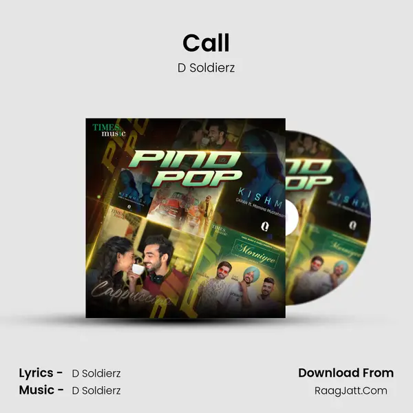 Call MP3 Song by D Soldierz Cover