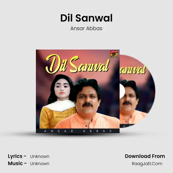 Dil Sanwal mp3 song