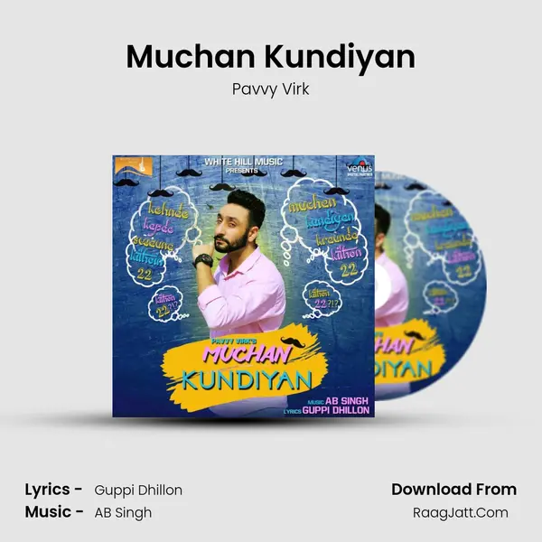 Muchan Kundiyan MP3 Song by Pavvy Virk Cover