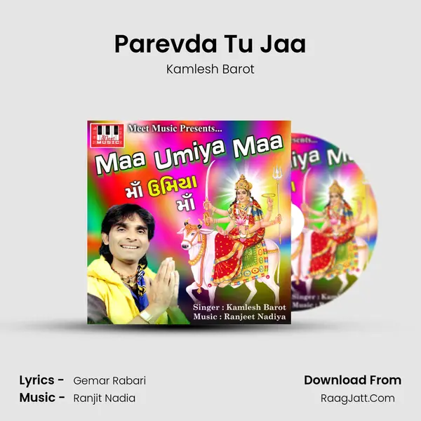 Parevda Tu Jaa MP3 Song by Kamlesh Barot Cover