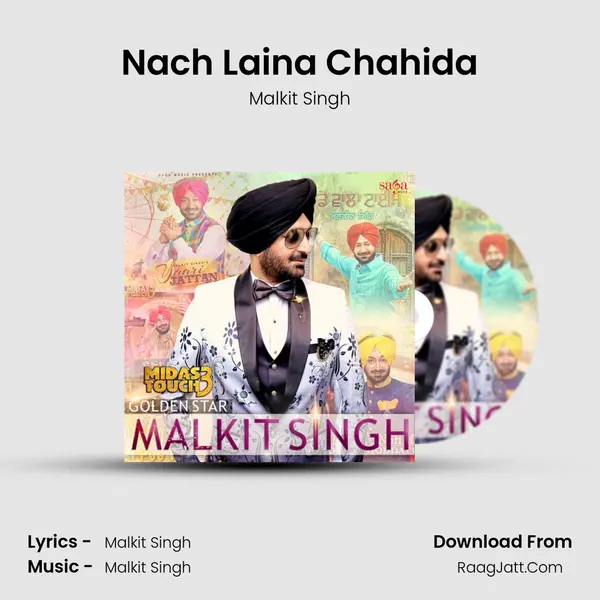 Nach Laina Chahida MP3 Song by Malkit Singh Cover
