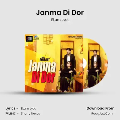 Janma Di Dor MP3 Song by Ekam Jyot Cover
