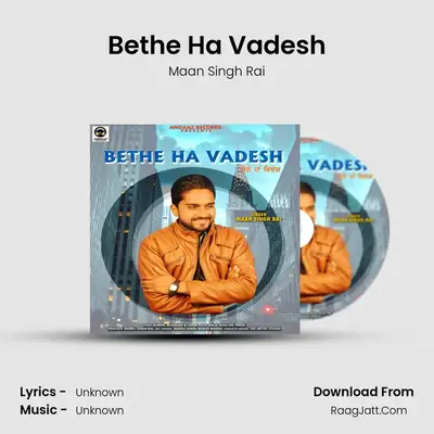 Bethe Ha Vadesh MP3 Song by Maan Singh Rai Cover