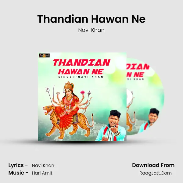 Thandian Hawan Ne - Navi Khan