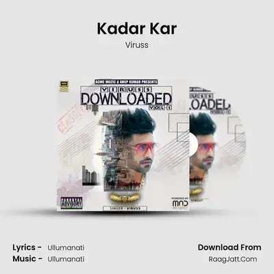 Kadar Kar MP3 Song by Viruss Cover
