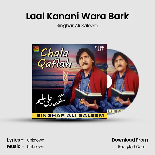 Laal Kanani Wara Bark MP3 Song by Singhar Ali Saleem Cover