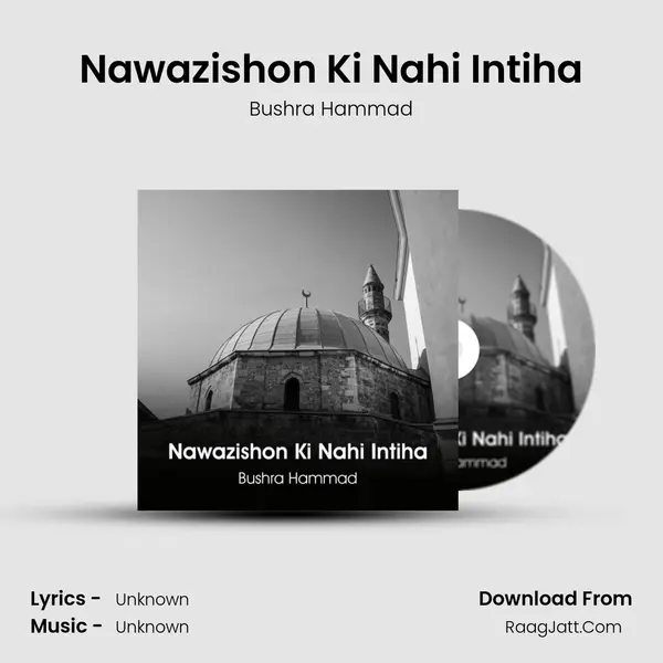 Nawazishon Ki Nahi Intiha - Single - Bushra Hammad
