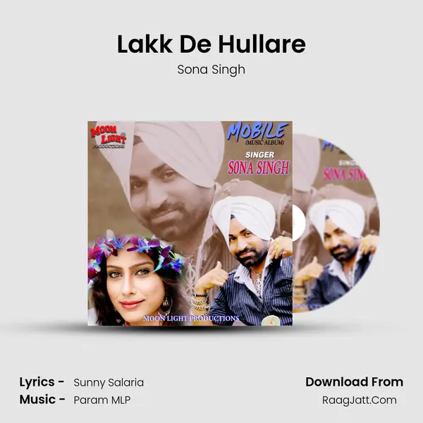 Lakk De Hullare MP3 Song by Sona Singh Cover