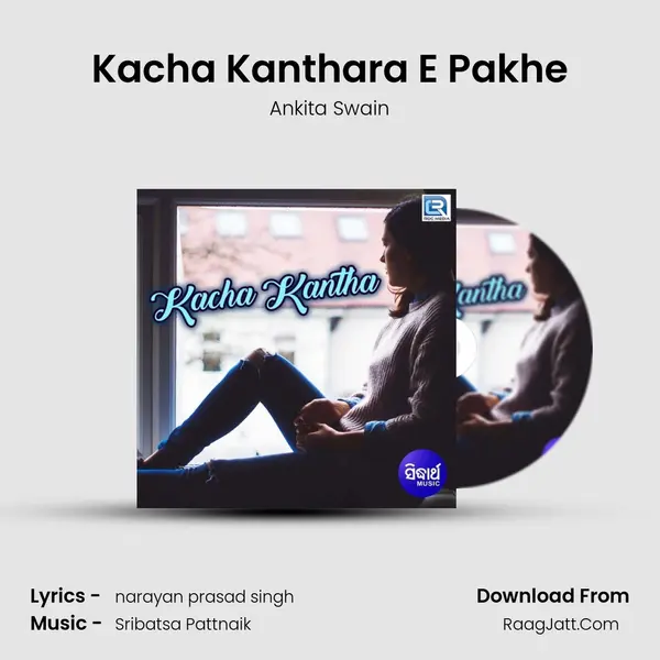 Kacha Kantha - Ankita Swain