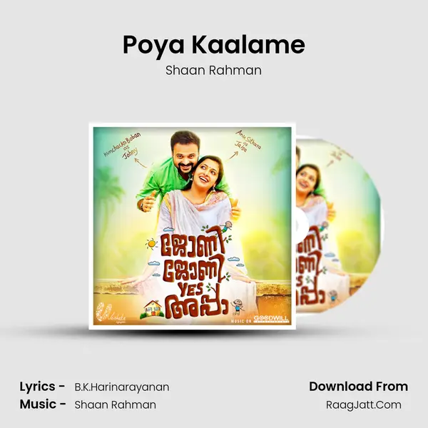 Poya Kaalame MP3 Song by Shaan Rahman Cover