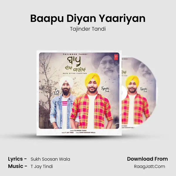 Baapu Diyan Yaariyan - Tajinder Tandi