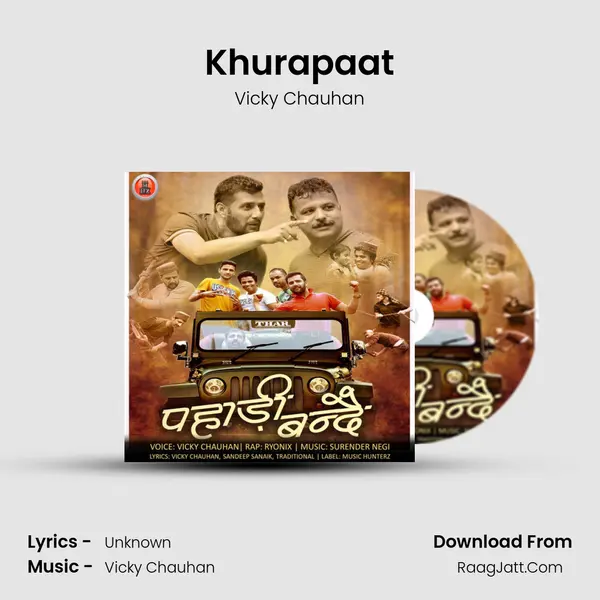 Khurapaat MP3 Song by Vicky Chauhan Cover