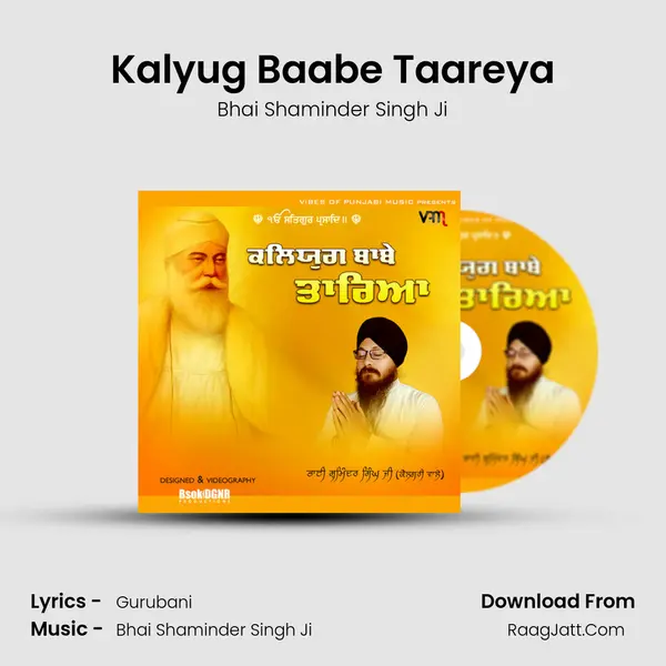 Kalyug Baabe Taareya - Bhai Shaminder Singh Ji
