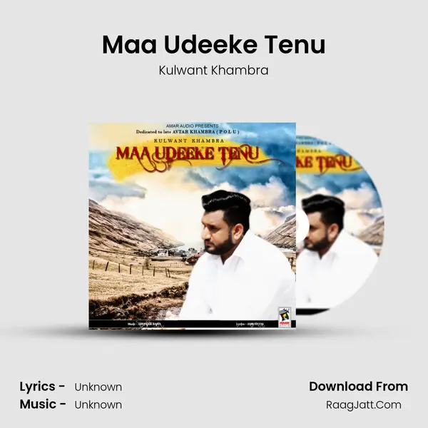 Maa Udeeke Tenu mp3 song