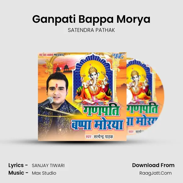 Ganpati Bappa Morya MP3 Song by SATENDRA PATHAK Cover