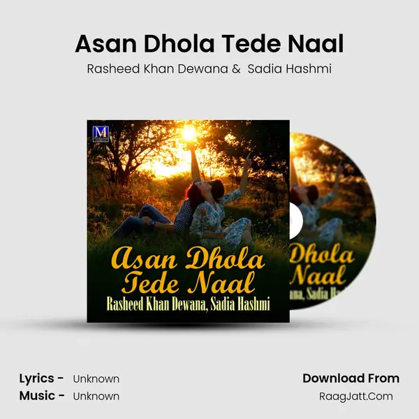 Asan Dhola Tede Naal MP3 Song by Rasheed Khan Dewana Cover