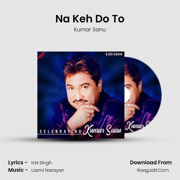Na Keh Do To Cover