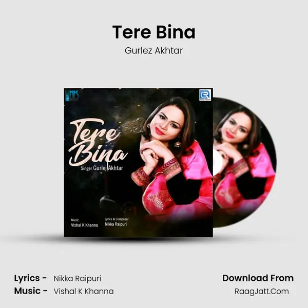 Tere Bina - Gurlez Akhtar