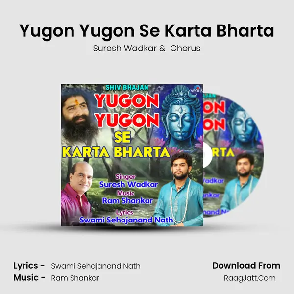 Yugon Yugon Se Karta Bharta - Suresh Wadkar