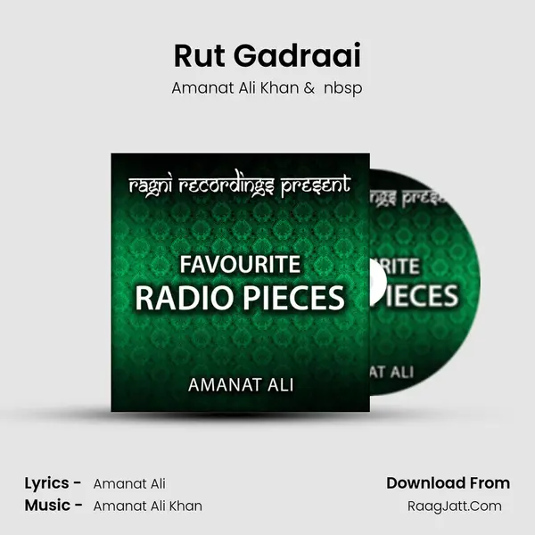 Rut Gadraai MP3 Song by Amanat Ali Khan Cover