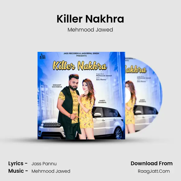 Killer Nakhra - Mehmood Jawed