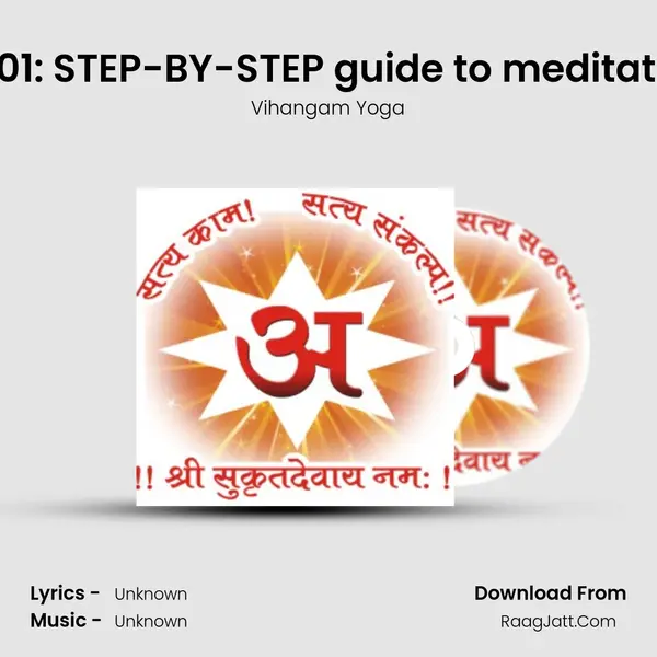 Ep 01: STEP-BY-STEP guide to meditation MP3 Song by Vihangam Yoga Cover