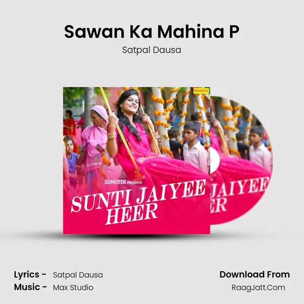 Sawan Ka Mahina P MP3 Song by Satpal Dausa Cover