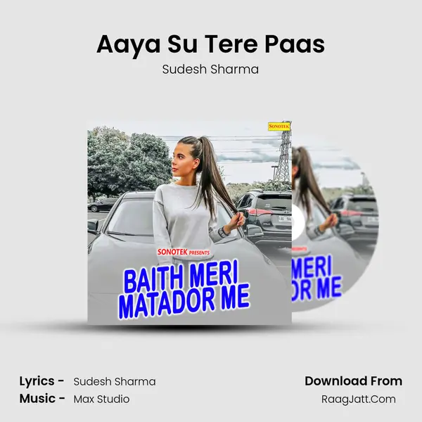 Aaya Su Tere Paas MP3 Song by Sudesh Sharma Cover